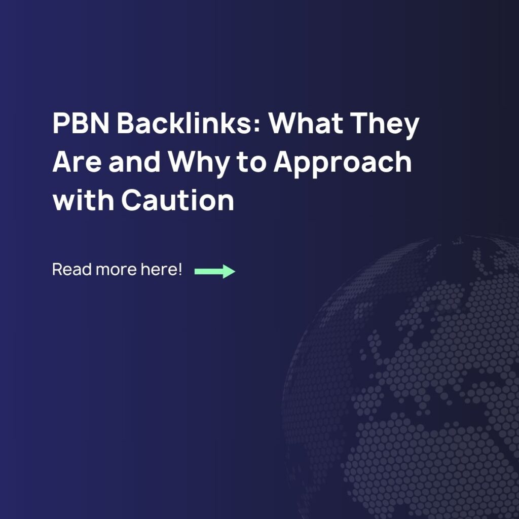 PBN Backlinks What They Are and Why to Approach with Caution